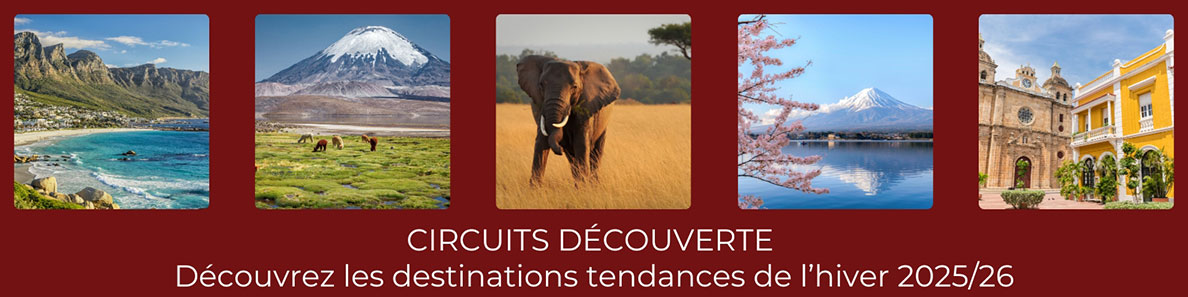 Circuits Découverte - Destinations tendances de l'hiver 2025/2026